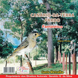 Cd Canto De Pássaros- Canário-da-terra Pardo- Canto Metralha
