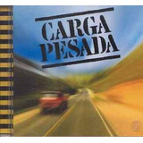 Cd Carga Pesada - Original Lacrado Novo