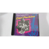 Cd Carl Perkins  The Legendary