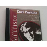 Cd Carl Perkins-sucessos Multisom-*blue Suede Shoes,all Shoo