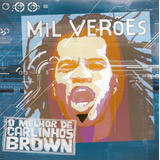 Cd Carlinhos Brown ( O Melhor De) Mil Verões - Original Novo