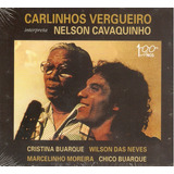Cd Carlinhos Vergueiro Interpreta Nelson Cavaquinho