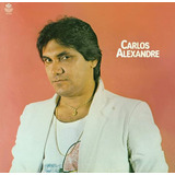 Cd Carlos Alexandre 1985 Série Discobertas 