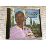 Cd Carlos Pinho Clássicos Da Música Sertaneja 2000 Lacrado