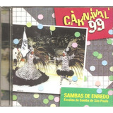 Cd Carnaval 1999 Sp - Escolas