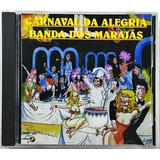 Cd Carnaval Da Alegria Banda Dos