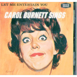 Cd  Carol Burnett Sings - Let Me Entertain You 