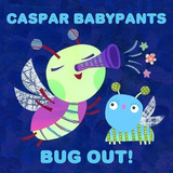Cd Caspar Babypants Bug Out! 2020