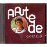 Cd Cássia Eller - A Arte