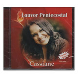 Cd Cassiane Louvor Pentecostal Vol. 1