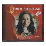 Cd Cassiane Louvor Pentecostal Vol. 2