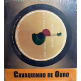 Cd Cavaquinho De Ouro - Mario Alvares - Novo Lacrado 