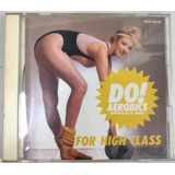 Cd Cd Do! Aerobics For High