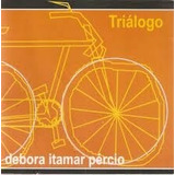 Cd Cd Trialogo Debora Itamar Perc