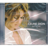 Cd Celine Dion - My Love
