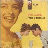 Cd Celly Campelo - Brôto Certinho