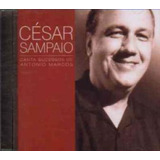Cd Cesar Sampaio - Cesar Sampaio Canta Sucess - Original La