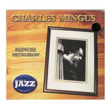 Cd Charles Mingus - Minor Intrusion