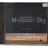 Cd Charlie Haden Pat Metheny - Beyond The Missouri Sky -novo