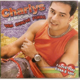 Cd Charlys Da Rocinha - Vem Dançar Forró - Vol. 3 