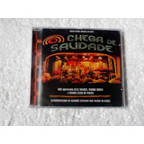 Cd Chega De Saudade - Trilha Sonora Do Filme / Novo Lacrado