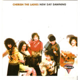 Cd Cherish The Ladies - New Day Dawning