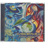Cd Chimarruts, Todos Somos Um