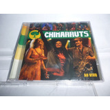 Cd Chimarruts Ao Vivo Br 2007 Lacrado