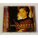 Cd Chris Botti - Midnight Without You (1997) - Importado