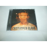 Cd Christopher Clark Christopher Clark 2017 Br Lacrado