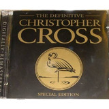 Cd Christopher Cross - The Definitive - Special Edition