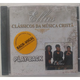 Cd Clássicos Música Cristã (playback) Ellas -lacrado ( A A)
