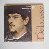 Cd Claude Debussy / Grandes Compositores / Lacrado