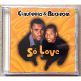Cd Claudinho & Buchecha Só Love (1998) Lacrado Original Raro