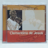 Cd Clementina De Jesus - Eu Sou O Samba - Lacrado De Fábrica