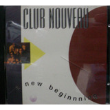 Cd  Club Nouveau  -  A New Beginning   - B27