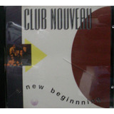 Cd Club Nouveau - A New Beginning - B27