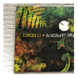 Cd Corciolli Imaginary Brazil 1 Edição