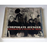 Cd Corporate Avenger: Freedom Is A State Of Mind Lacrado