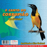 Cd Corrupião Brasileirinho Assobiando Hino