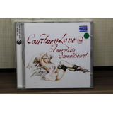 Cd Courtney Love - Americas Sweetheart
