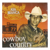 Cd Cowboy Country - Asa Branca