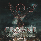 Cd Crowne - Operation Phoenix (novo/lacrado)
