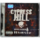Cd Cypress Hill - Unreleased & Revamped (ep)- Orig.- Lacrado