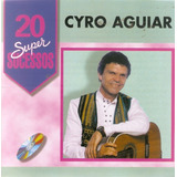 Cd Cyro Aguiar - 20 Super
