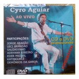 Cd Cyro Aguiar + Dvd Ao