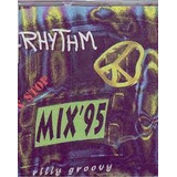 Cd D. J. Rhythm Mix' 95
