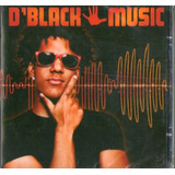 Cd D'black - Music