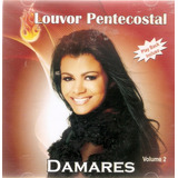 Cd Damares - Louvor Pentecostal - Volume 2 