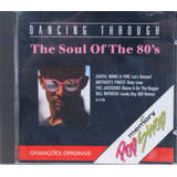 Cd Dancing Through The Soul Of The 80's - Weather Girls, Ewf